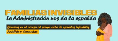 Familias invisibles: La Administración nos da la espalda